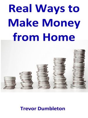 cover image of Real Ways to Make Money from Home
